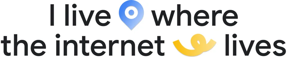 I live where the internet lives, with a blue location marker and yellow symbol embedded in the headline.